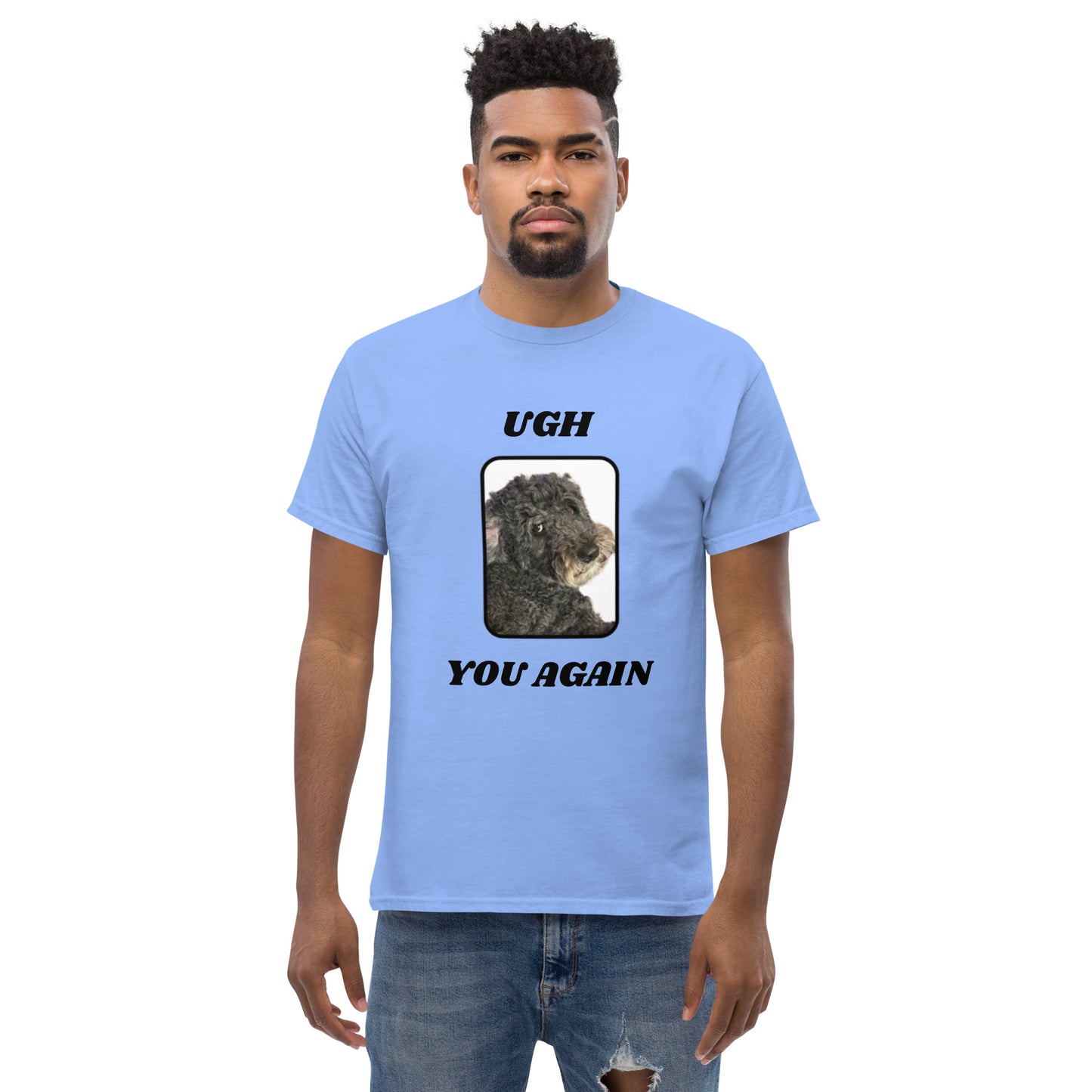 Ugh, You Again || OLC - Men's classic tee