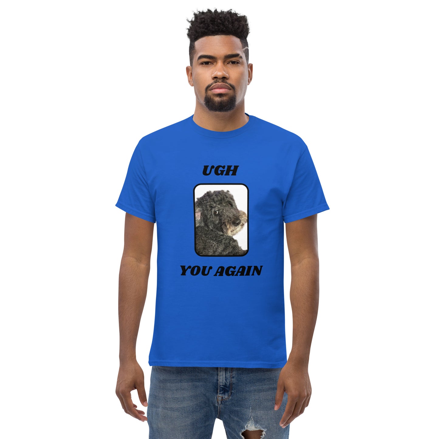 Ugh, You Again || OLC - Men's classic tee