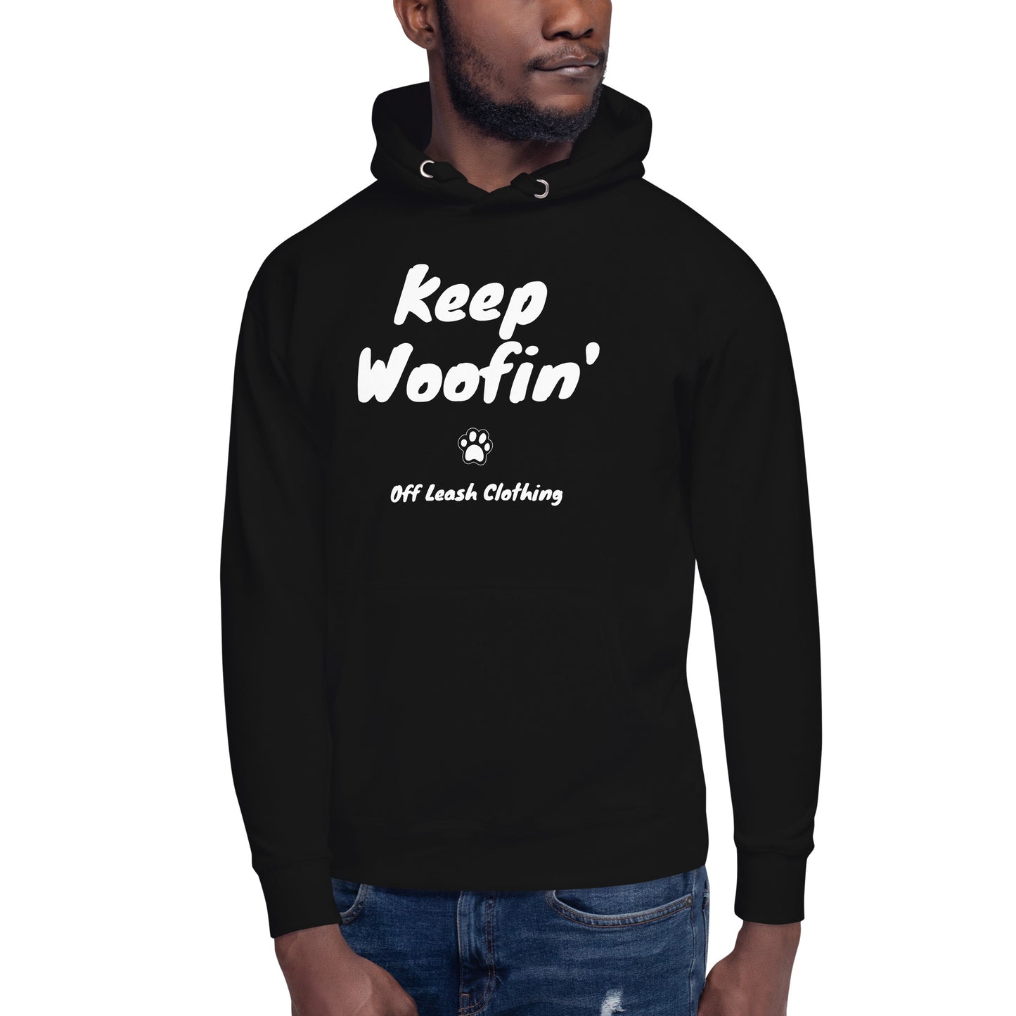 Keep Woofin' || OLC - Unisex Hoodie