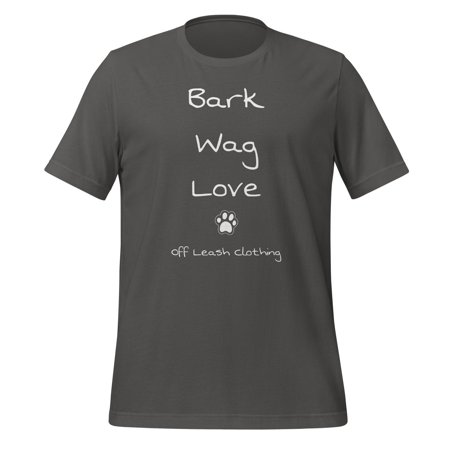 Bark Wag Love || OLC - Light Weight, Slimmer fit Unisex t-shirt