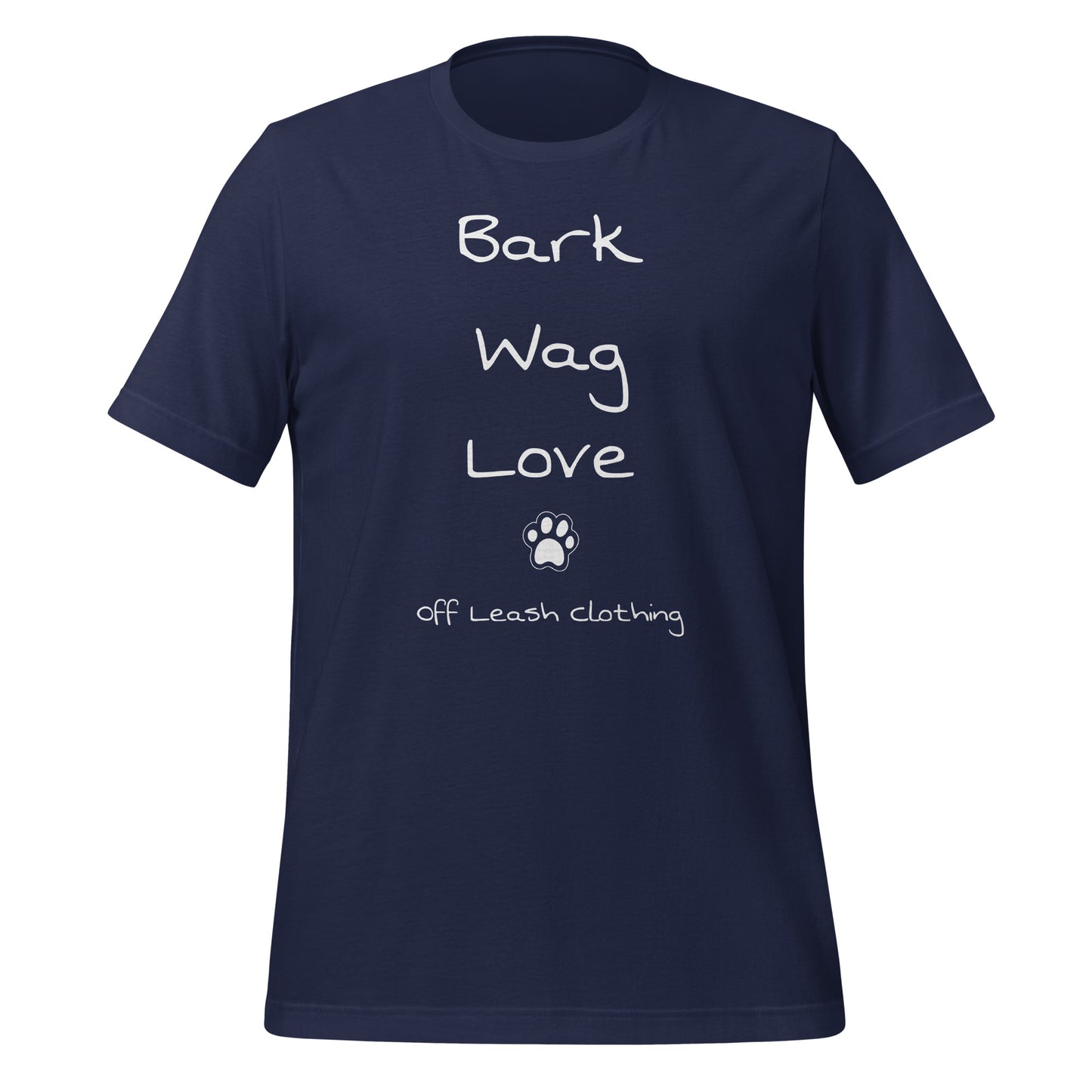 Bark Wag Love || OLC - Light Weight, Slimmer fit Unisex t-shirt
