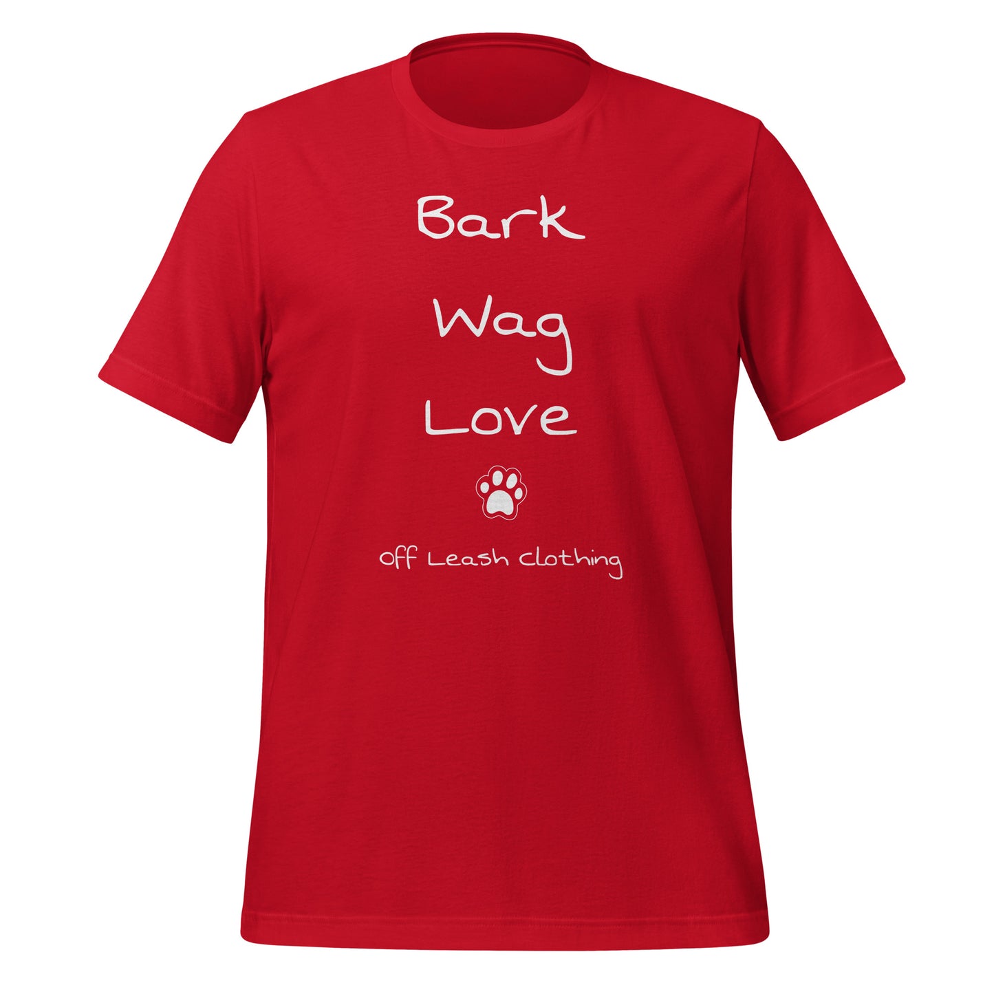 Bark Wag Love || OLC - Light Weight, Slimmer fit Unisex t-shirt