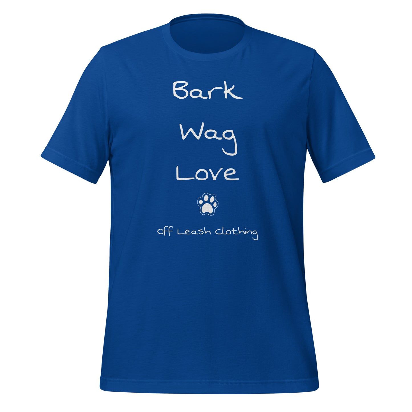 Bark Wag Love || OLC - Light Weight, Slimmer fit Unisex t-shirt